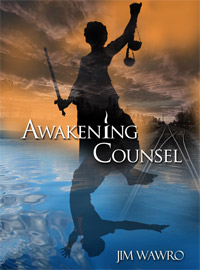 Awakening Counsel by Jim Wawro